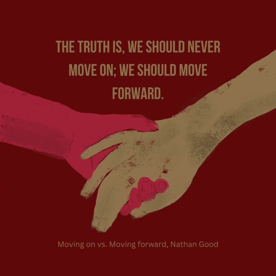 Illustration+of+two+hands+with+a+quote+saying+The+truth+is%2C+we+should+never+move+on.+We+should+move+forward.